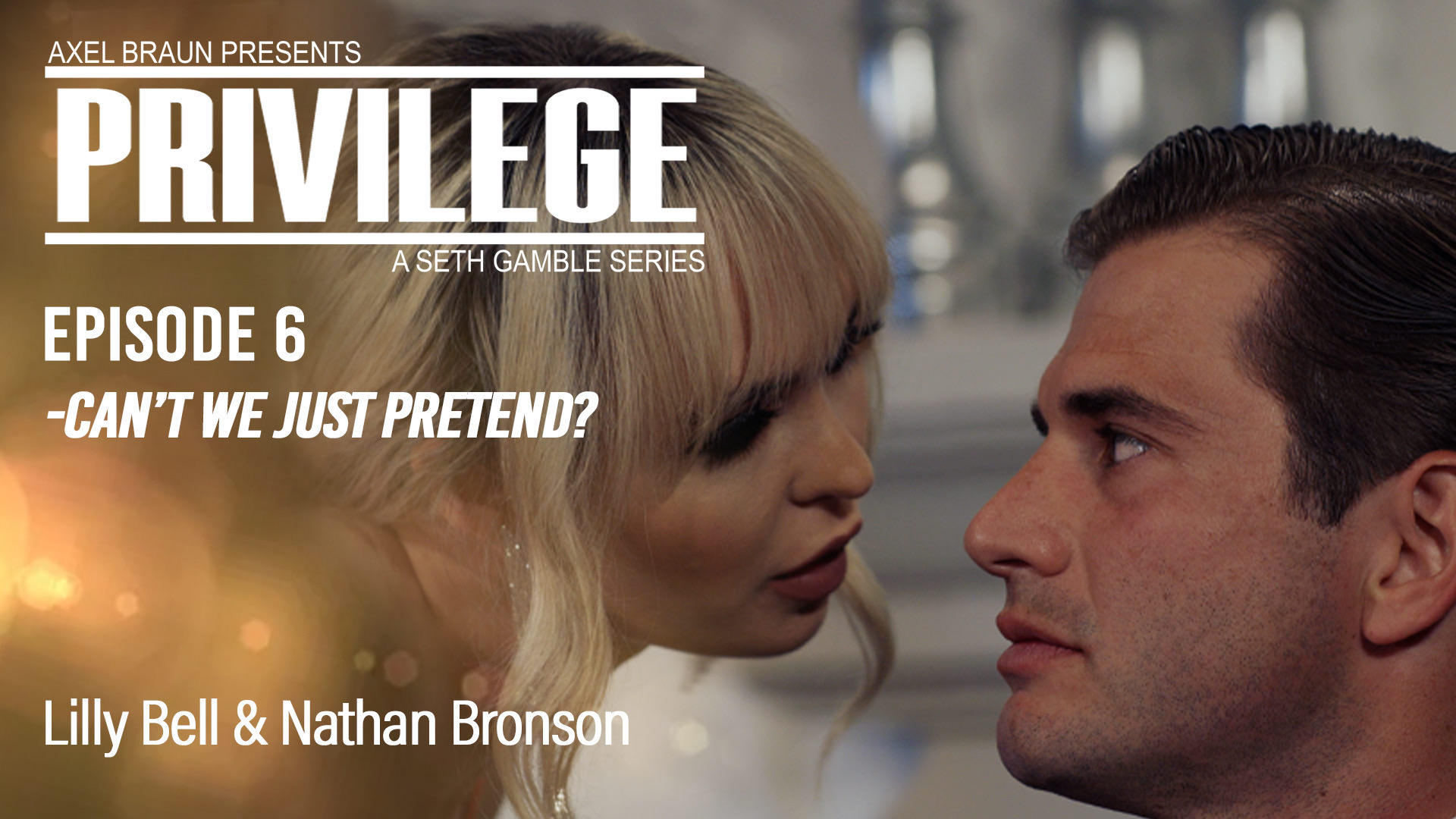 Episode 6: Can't We Just Pretend?