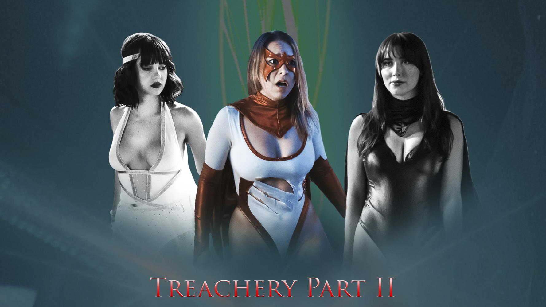 Treachery Part II