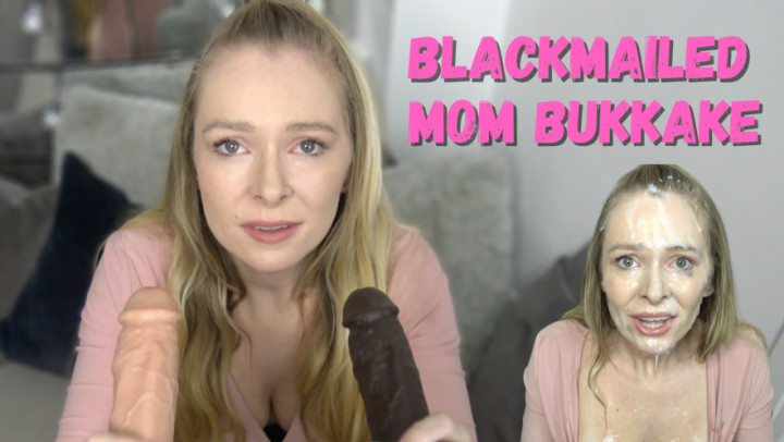 BLACKMAILED MOM BUKKAKE