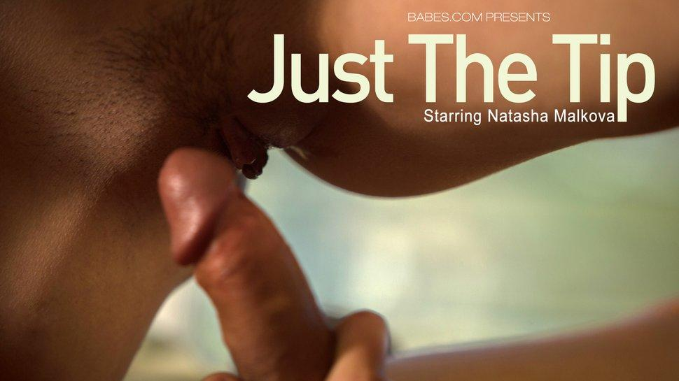 Just The Tip