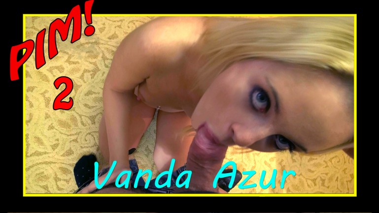Vanda Lust - PIM 2
