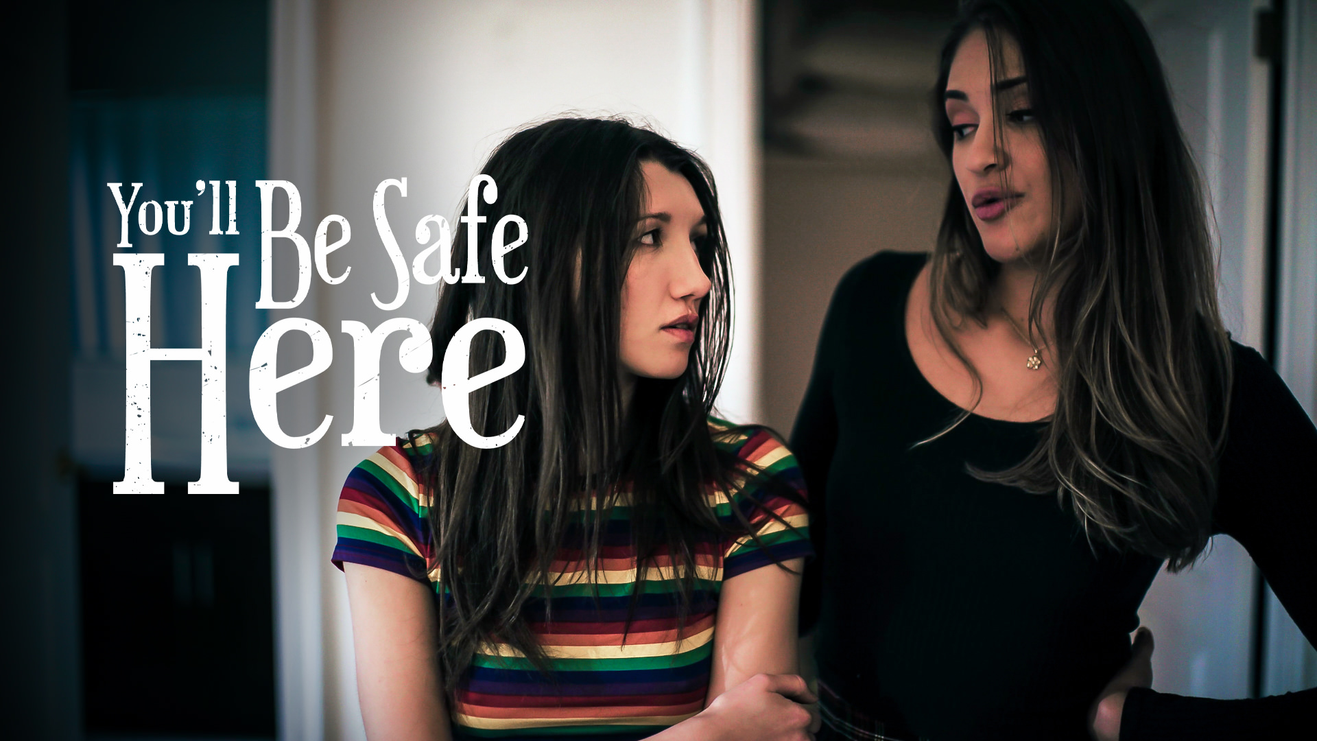 You'll Be Safe Here