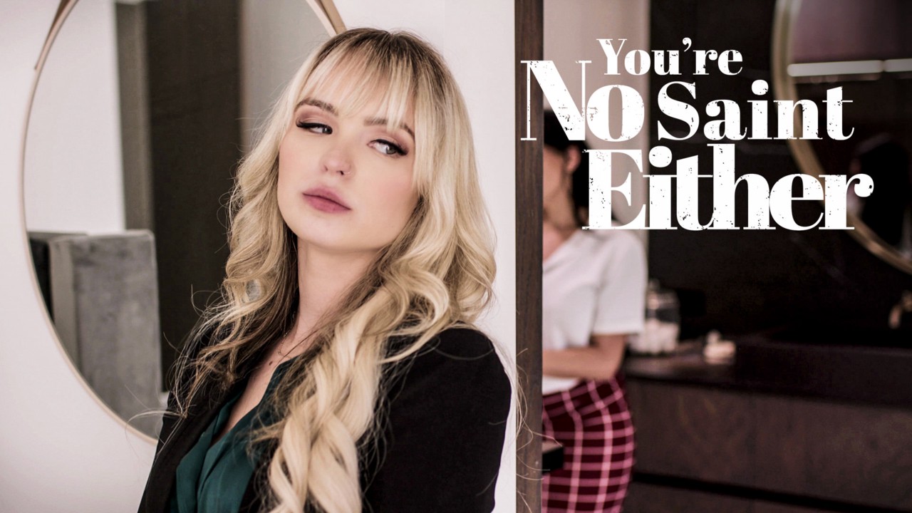 You're No Saint Either