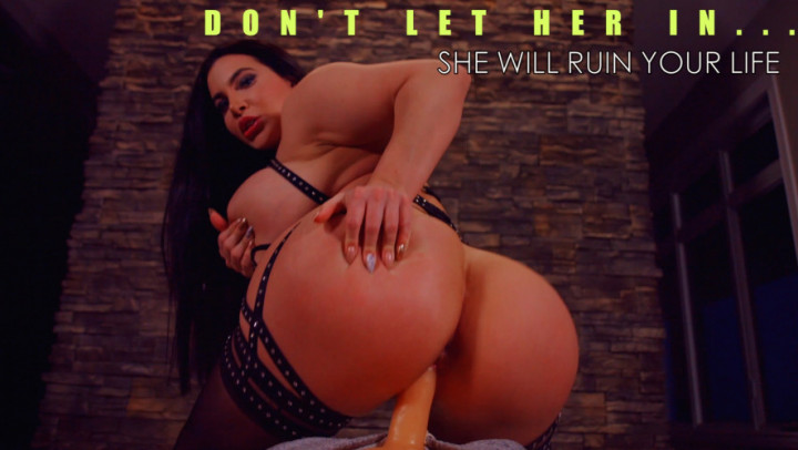 Don't Let Her In