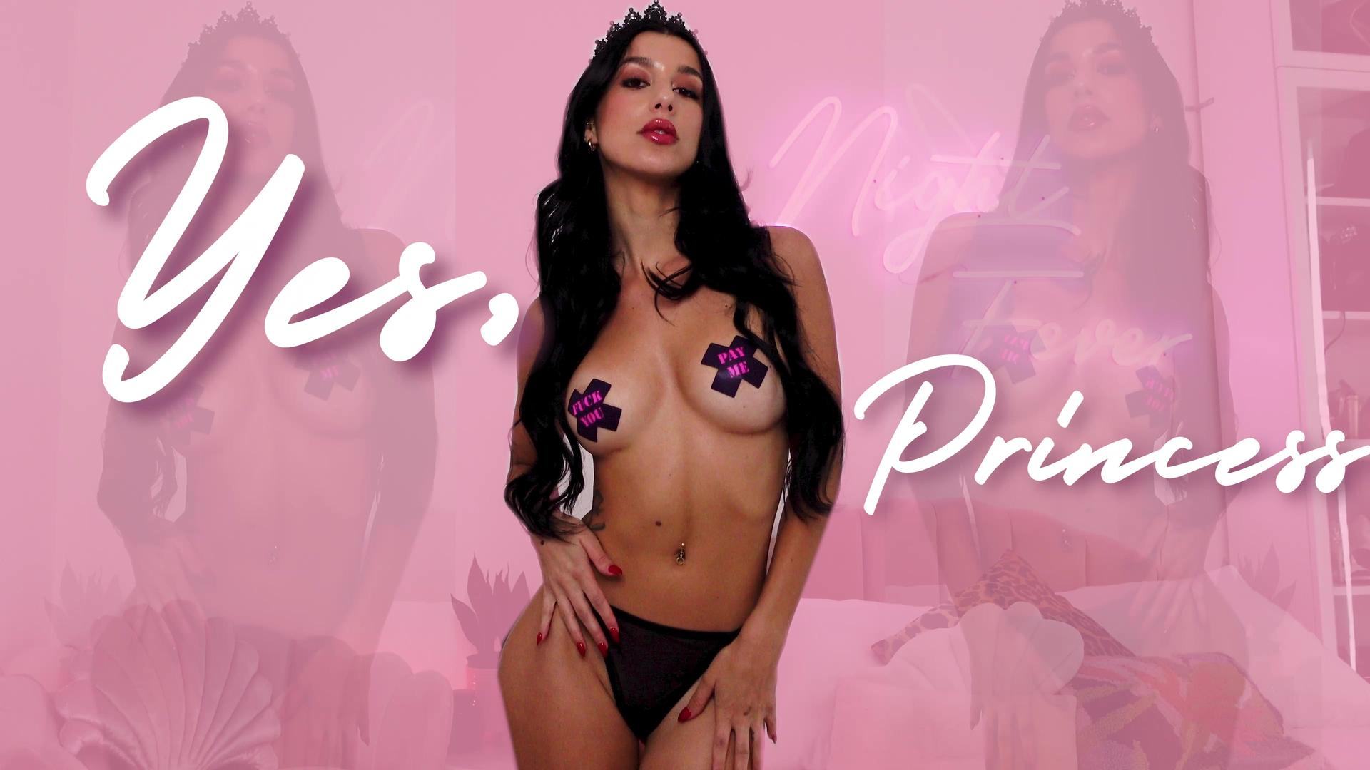 Yes, Princess
