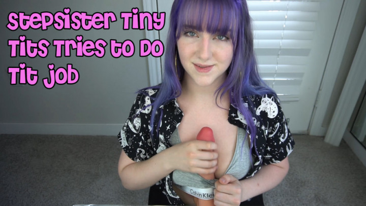 Stepsister Tiny Tits Tries to Do Tit job