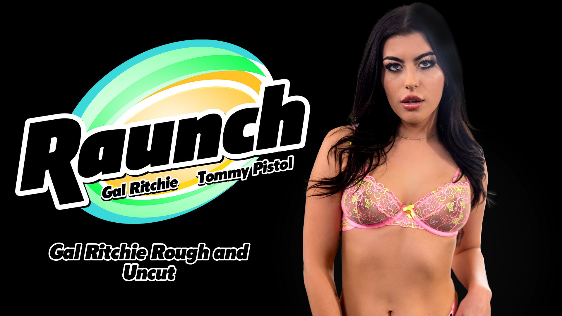 Gal Ritchie Rough and Uncut