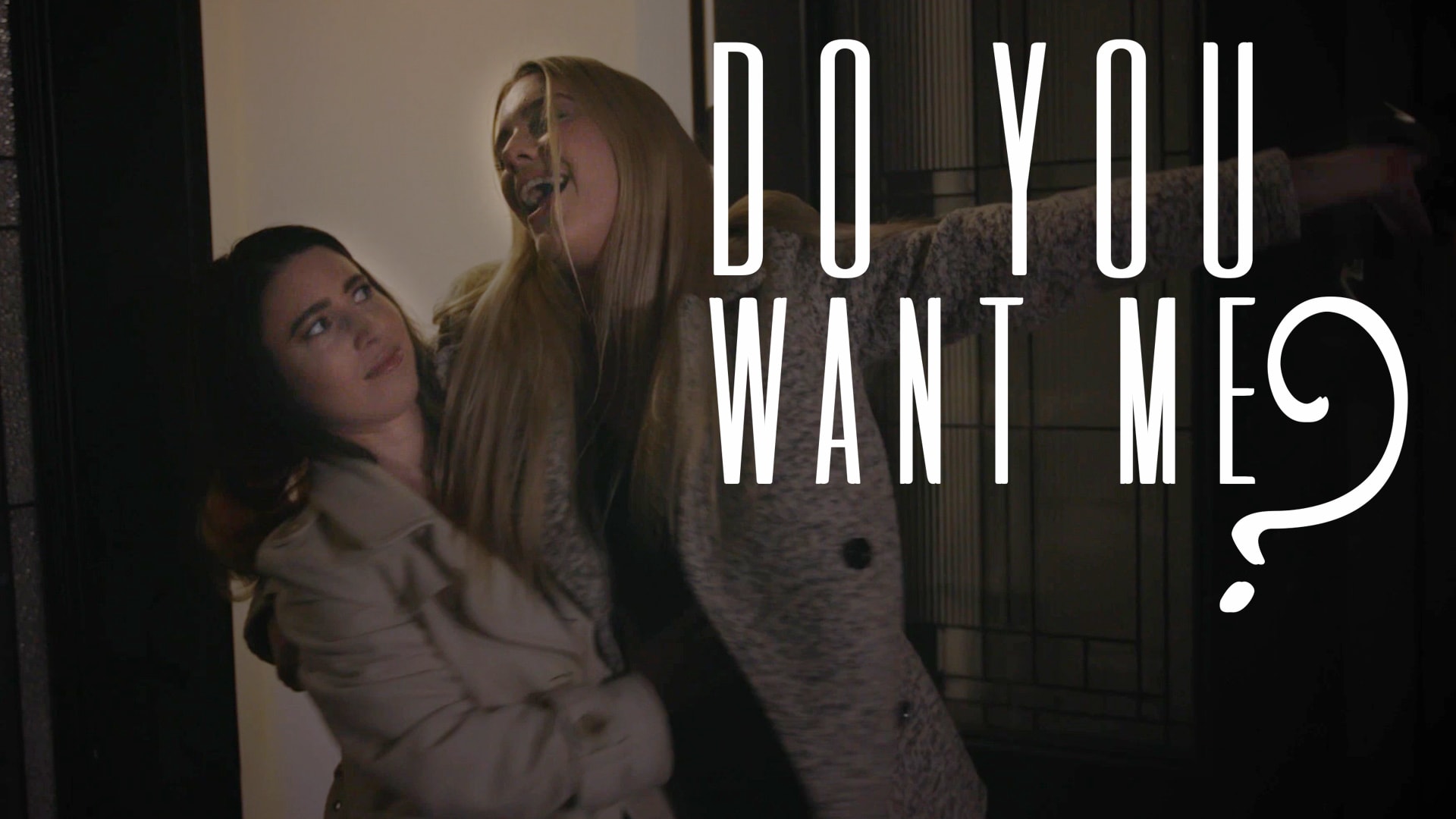 Do You Want Me?