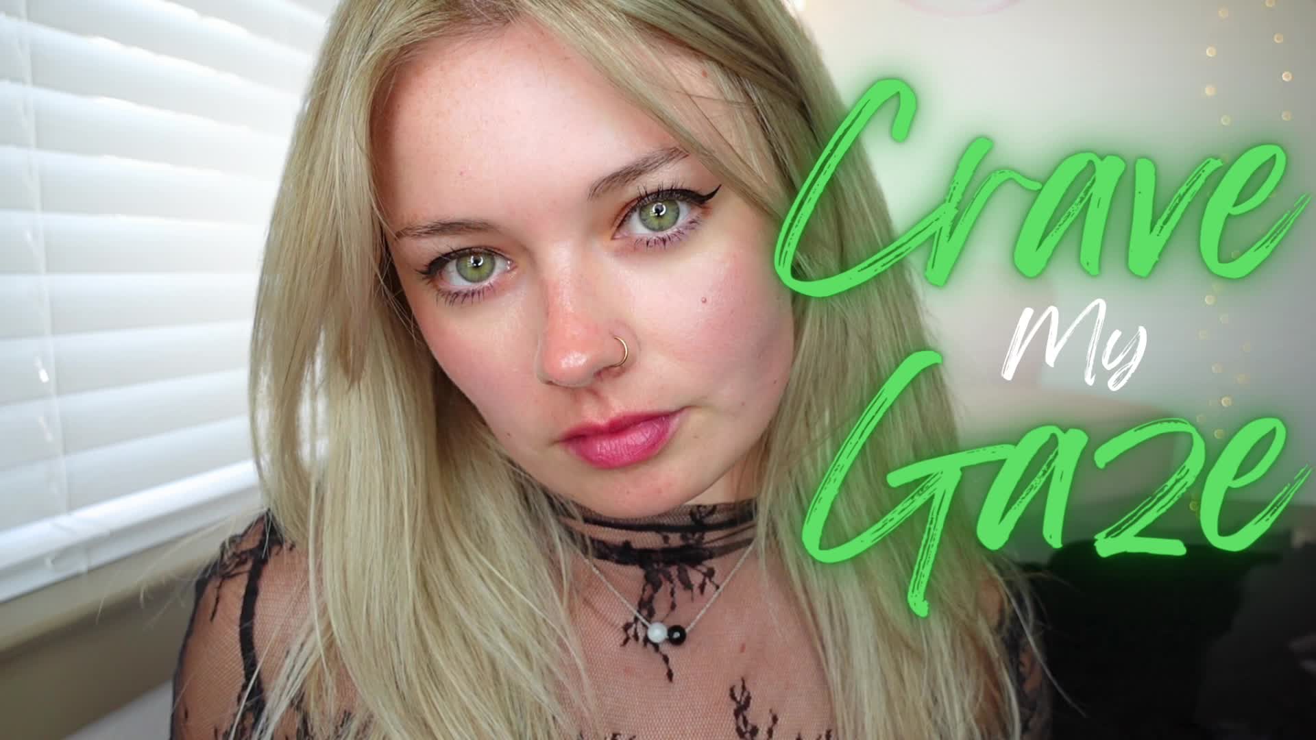 Crave My Gaze