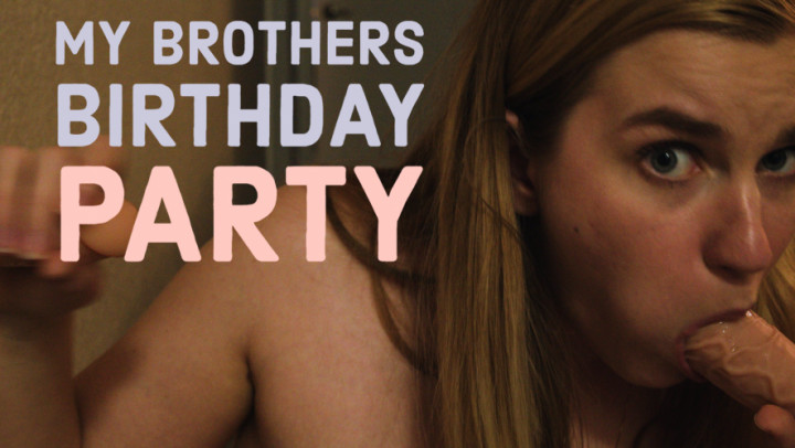 My step-Brothers Birthday Party