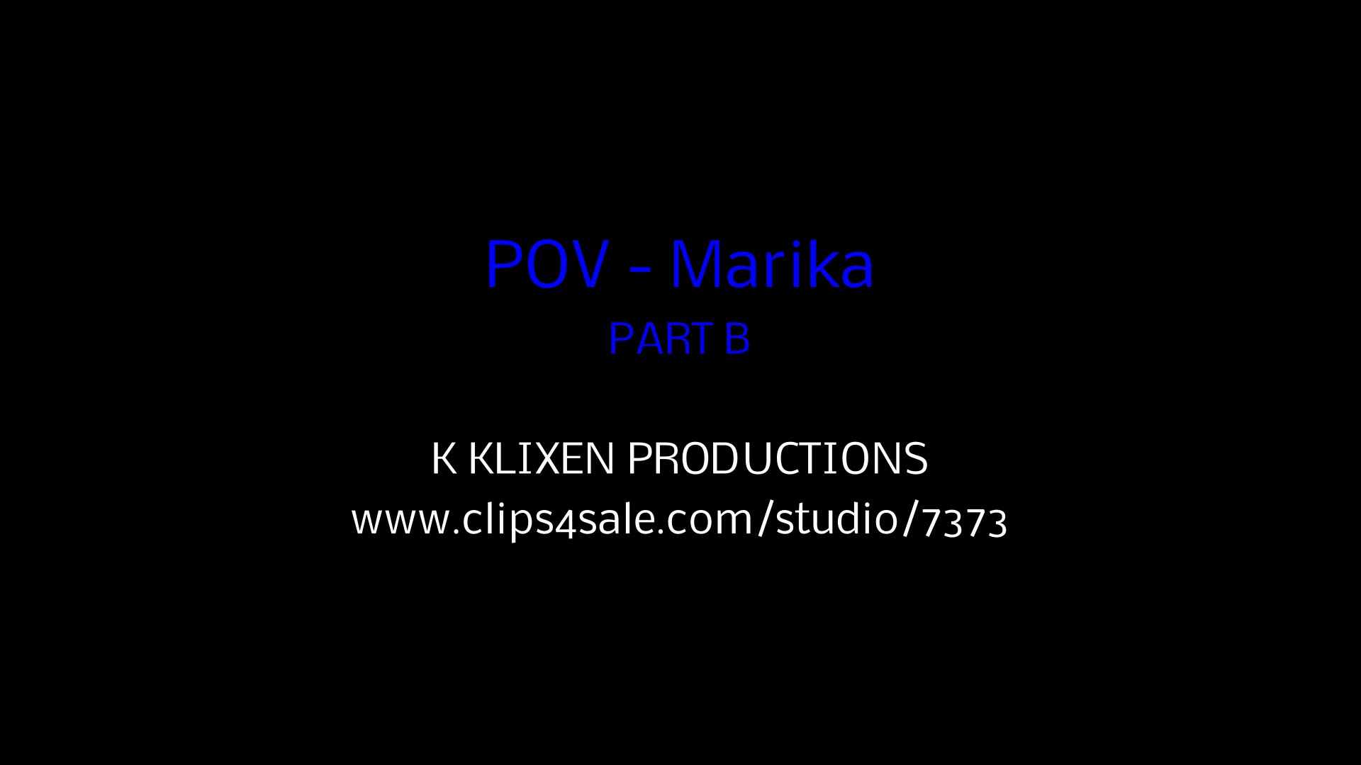K POV - Marika (PART B)