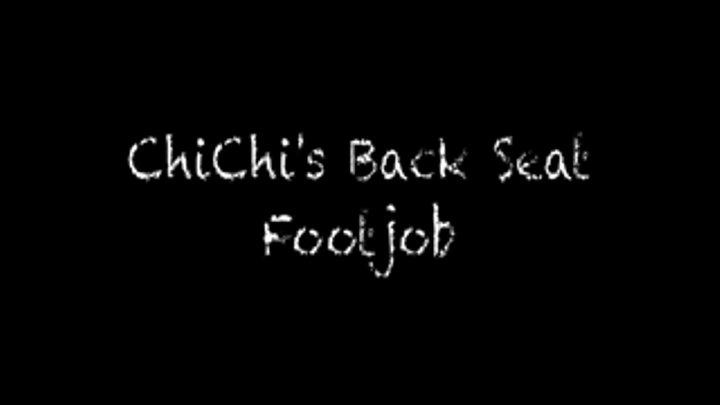 ChiChi's Back Seat Footjob (POV)