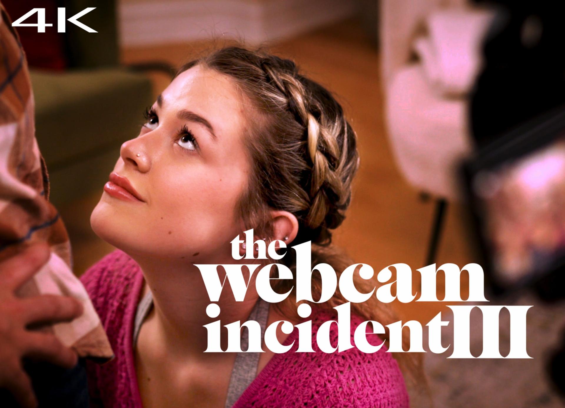 The Webcam Incident III