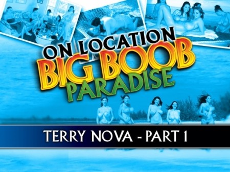 Big Boob Paradise: Terry Nova Part 1